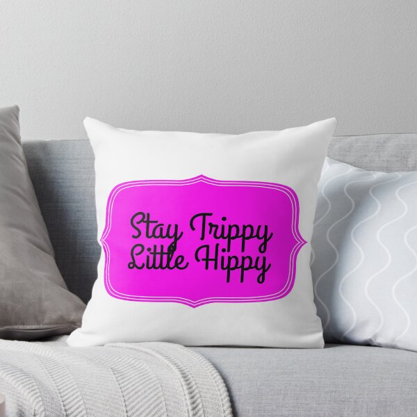 Item preview, Stay Trippy Little Hippy  designed and sold by Jaggeddesigns.