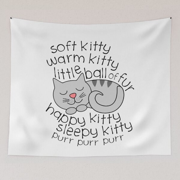 Item preview, Soft Kitty Warm Kitty Little Ball Of Fur - Happy Kitty Sleepy Kitty Purr Purr Purr designed and sold by KatarinaReese.