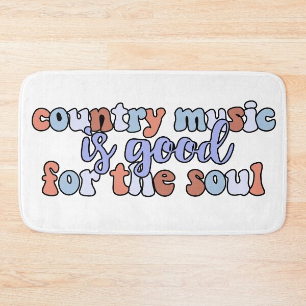 Item preview, Country Music Is Good For The Soul! designed and sold by Kjerstiana.