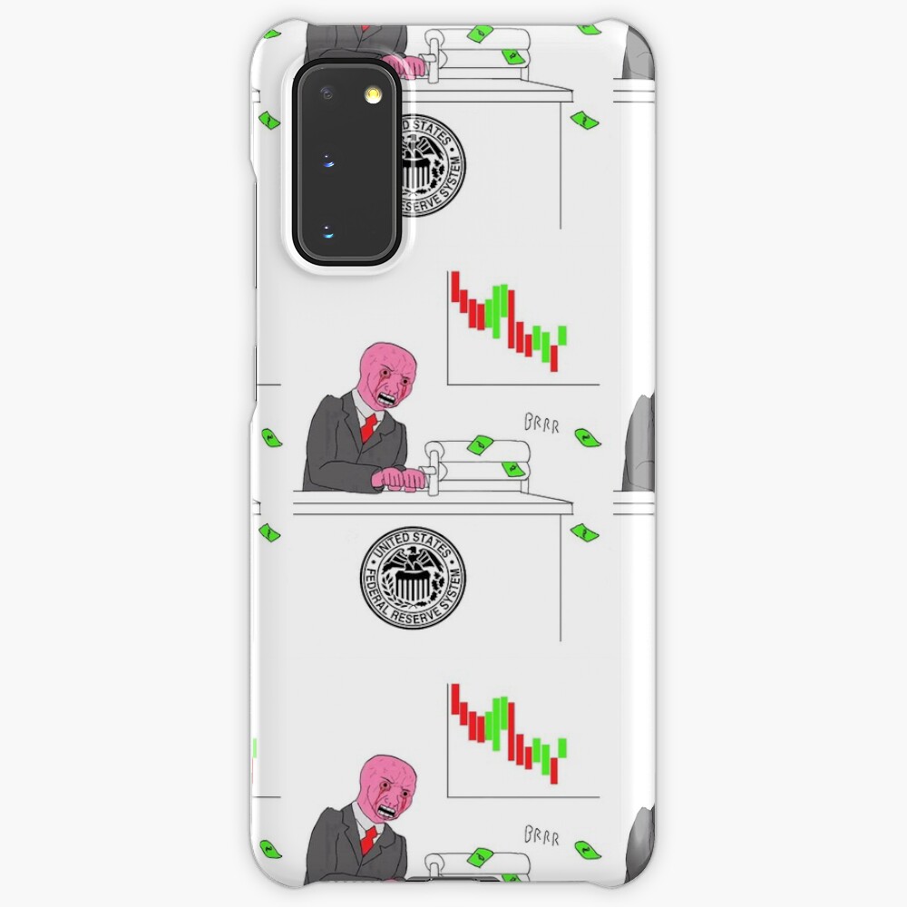 Money printer go BRRR Case & Skin for Samsung Galaxy