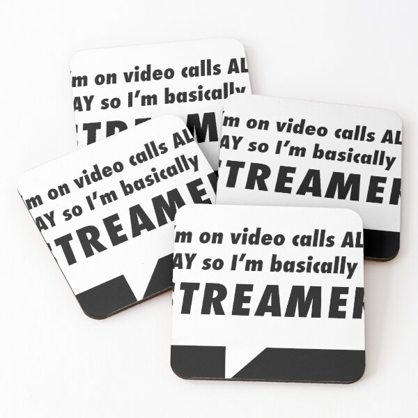 Item preview, I'm on Video Calls All Day so I'm Basically a Streamer designed and sold by NumeralV.
