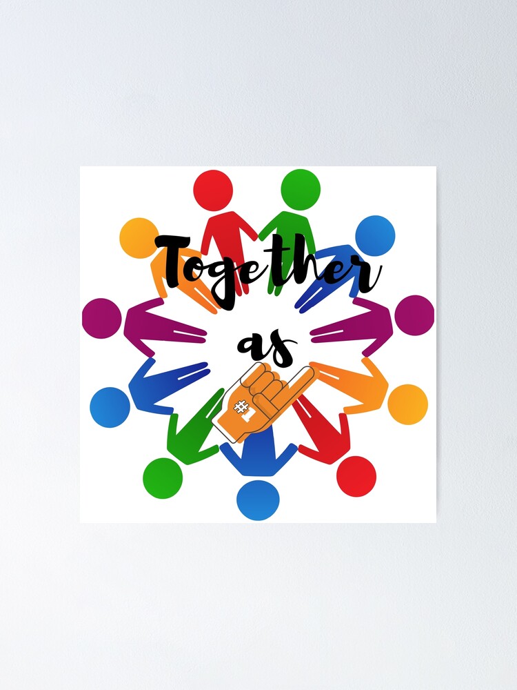 together as Redbubble Zhazhashop for Sale by Poster | one