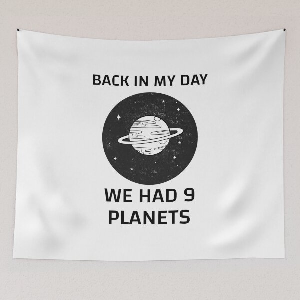 Item preview, Back in My Day We Had 9 Planets designed and sold by liftdesign.
