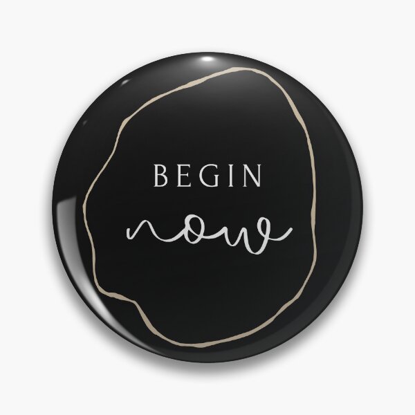 Item preview, Begin Now designed and sold by MereFaith.