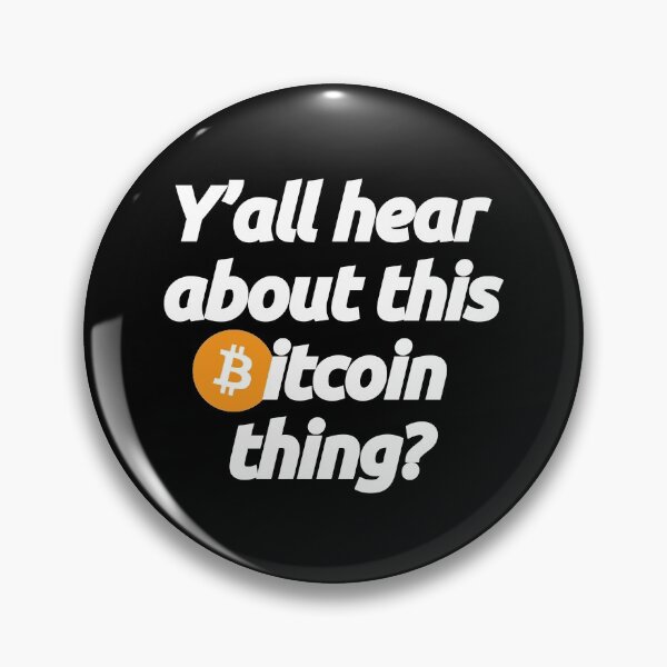Item preview, You all hear about this Bitcoin Thing - Crypto Love Currency Btc Quote designed and sold by elhefe.