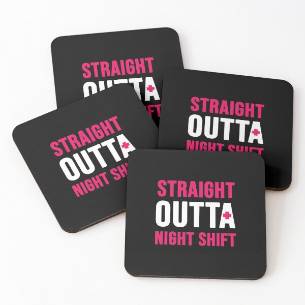 Item preview, straight outta night shift designed and sold by Jaime Brash.