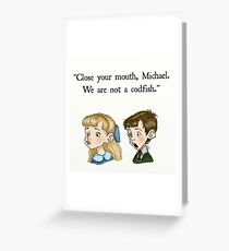 We Are Not A Codfish Greeting Card