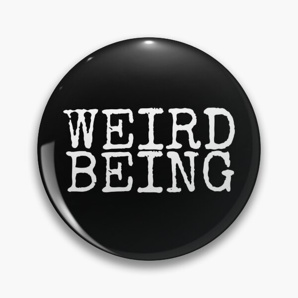 Item preview, weird being designed and sold by vinay vasamsetty.