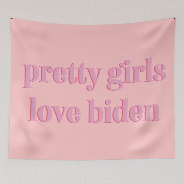 Item preview, "pretty girls love biden" quote  designed and sold by Aileenl07.
