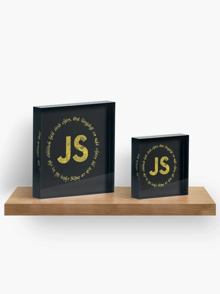 Thumbnail 3 of 5, Acrylic Block, JavaScript  One language to rule them all designed and sold by Threadrock.