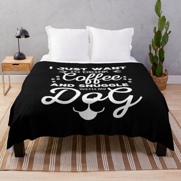Item preview, I Just Want To Drink Coffee And Snuggle With My Dog designed and sold by ohmier.