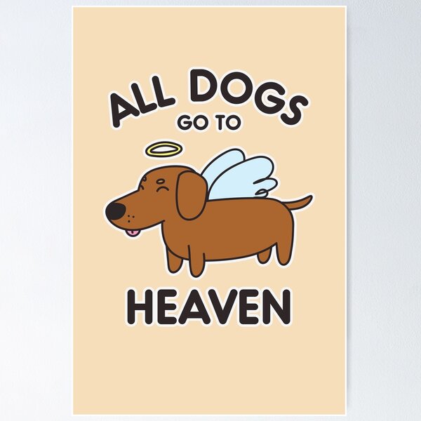 Item preview, All Dogs Go To Heaven - Brown designed and sold by Reiyankhairina.