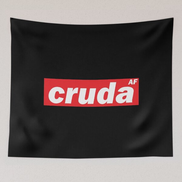 Item preview, Cruda AF designed and sold by CrudoMerch.
