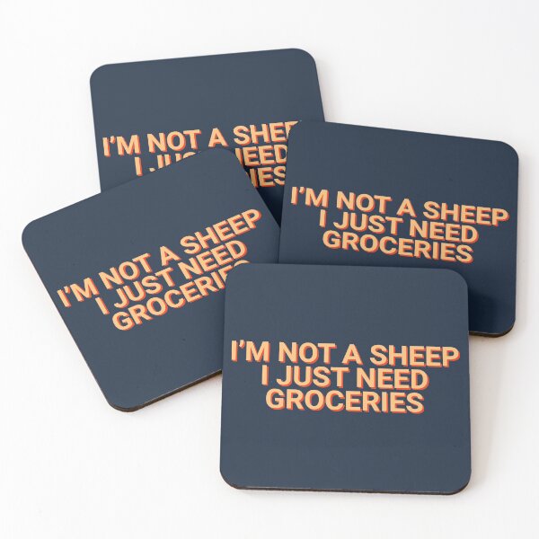 Item preview, I'm Not A Sheep I Just Need Groceries Pandemic designed and sold by Sour Soul.