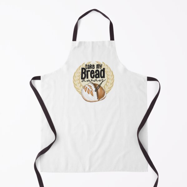 Item preview, Take my Bread away designed and sold by Balazs Borzon.