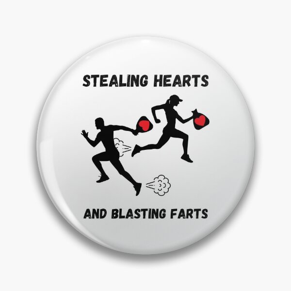 Item preview, Stealing hearts and blasting farts Collection, personalized gift for men and women designed and sold by Myartbeyours.