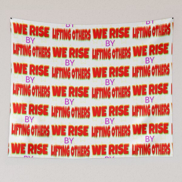 Item preview, We rise by lifting others designed and sold by 59SHOP24.