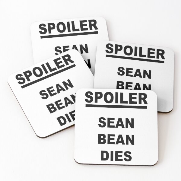 Item preview, Spoiler Sean Bean Dies designed and sold by Threadrock.