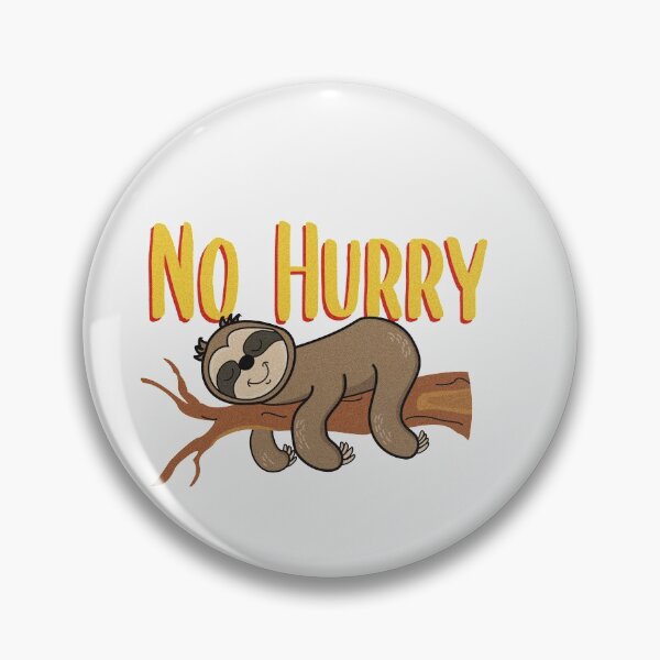 Item preview, No Hurry designed and sold by blankshirt.