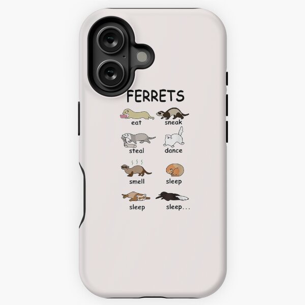 Item preview, Ferrets EAT SNEAK STEAL DANCE SMELL SLEEP designed and sold by AmelieFritsch.