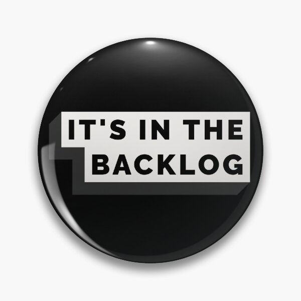 Item preview, "It's in the backlog" designed and sold by Salma Satya & Co.