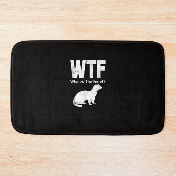 Item preview, WTF Where's The Ferret Gift designed and sold by AmelieFritsch.