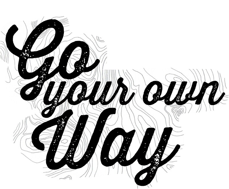 "You Can Go Your Own Way..." Stickers by StephenWojtila Redbubble