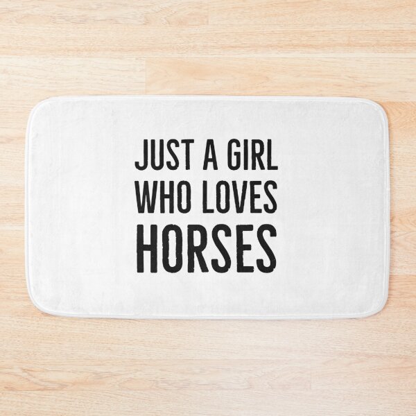 Item preview, Just a girl who loves horses designed and sold by Gingatoo.
