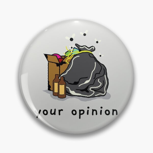 Item preview, Your opinion designed and sold by notasimp.