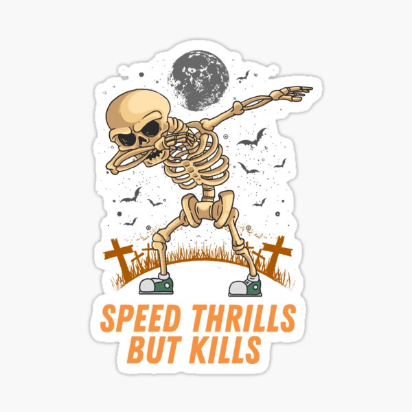 speed thrills but kills posters