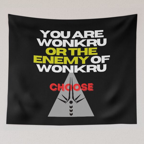 Item preview, You Are Wonkru Or The Enemy Of Wonkru designed and sold by Original1977.