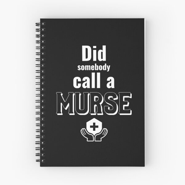Item preview, Did Somebody Call A Murse, Male Nurse, Nursing designed and sold by DiscGolfTees.