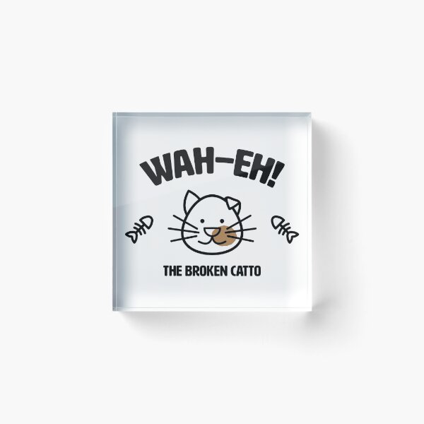Item preview, WAH—EH! | THE BROKEN CATTO designed and sold by axelle1410.