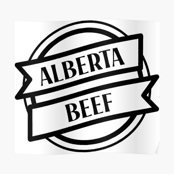 "Alberta Beef Limited Series 22" Poster by wardieko Redbubble