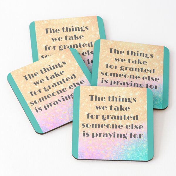Item preview, The things we take for granted, someone else is praying for designed and sold by Pelikancrazy.