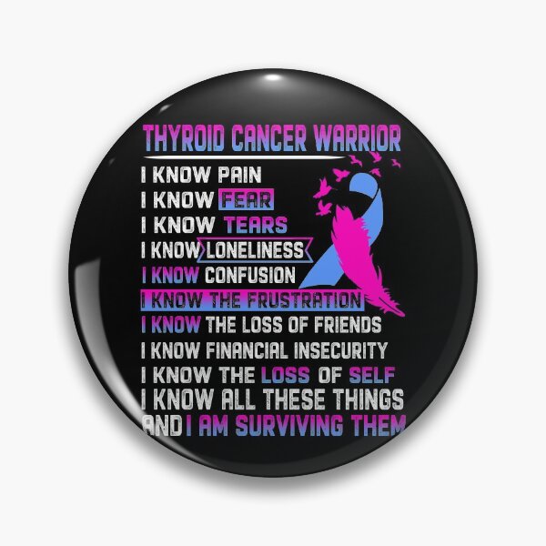 Item preview, I Am Thyroid Cancer Warrior, I Know All These Things and I Am Surviving Them designed and sold by DianabellShop.