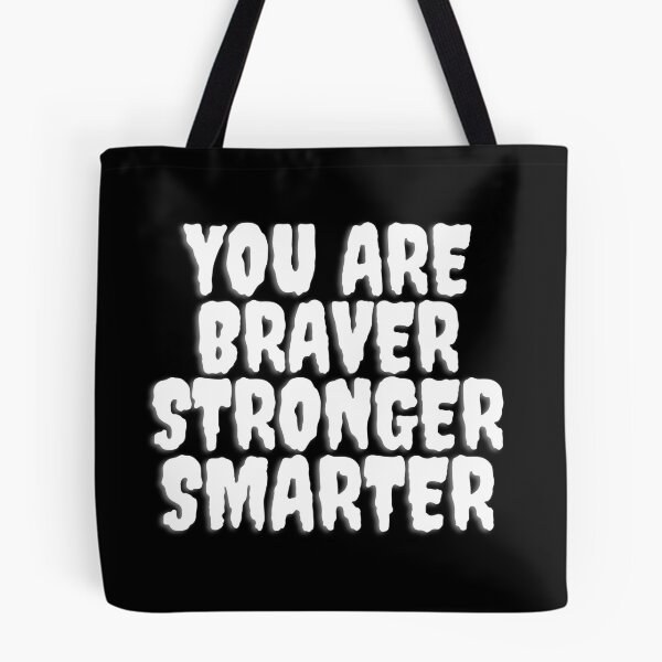 Item preview, you are braver stronger smarter designed and sold by Pradeepvithra.