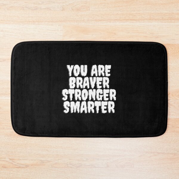 Item preview, you are braver stronger smarter designed and sold by Pradeepvithra.