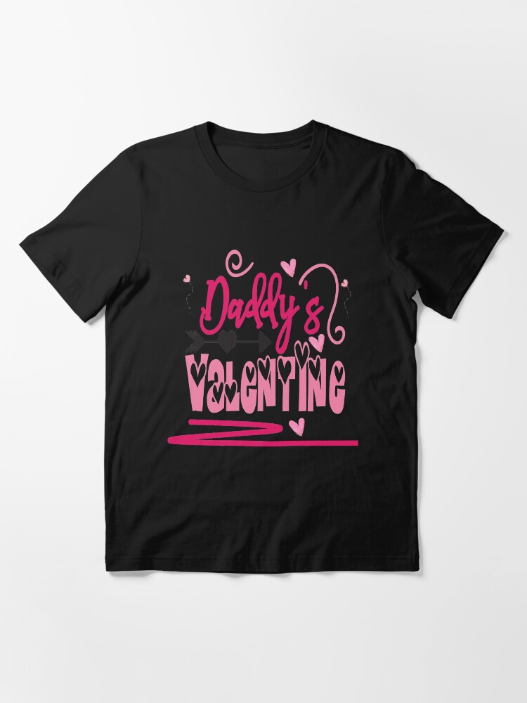 Alternate view of Daddy's Valentine Essential T-Shirt