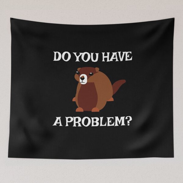 Item preview, Funny otter - do you have a problem designed and sold by gloryandbliss.