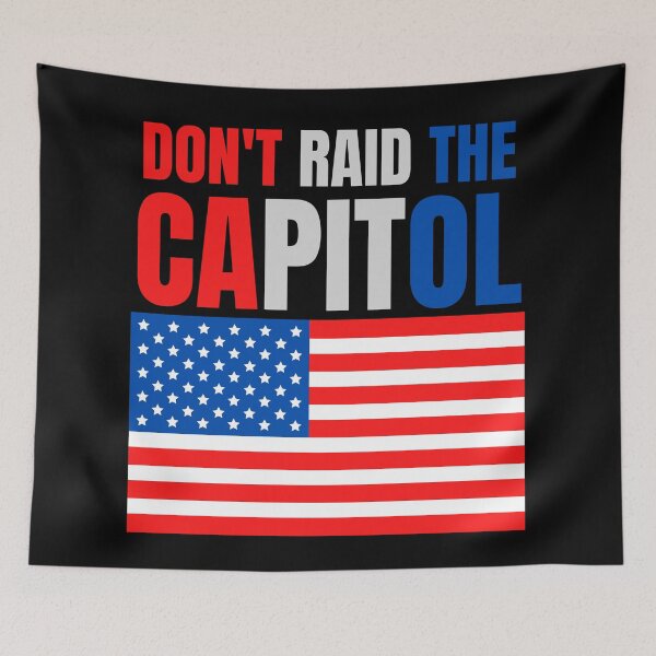 Item preview, Don't Raid The Capitol designed and sold by narcocynic.