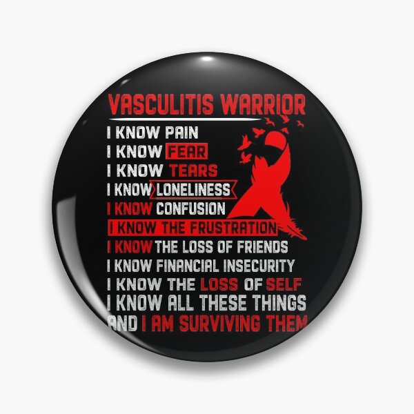 Item preview, I Am Vasculitis Warrior, I Know All These Things and I Am Surviving Them designed and sold by DianabellShop.