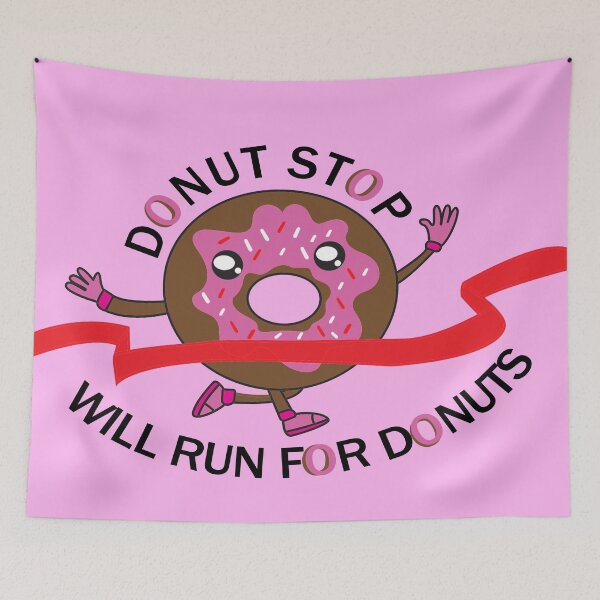 Item preview, Will Run For Donuts designed and sold by YueHeng Creates ⭐⭐⭐⭐⭐.