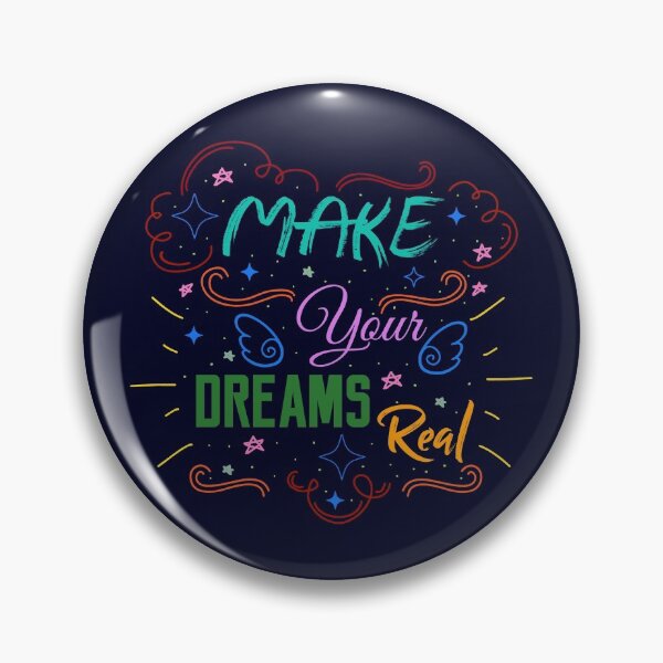 Item preview, Make Your Dreams Real designed and sold by AmethystMurad.