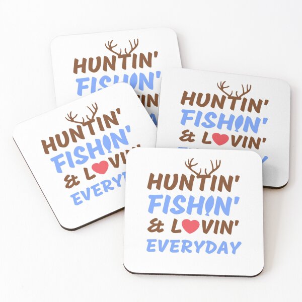 Item preview, Huntin Fishin Loving Everyday designed and sold by momsnpops.
