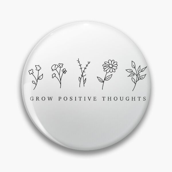 Artikelvorschau, Grow positive thoughts flowers Schriftzug entworfen und verkauft von FrankaB.