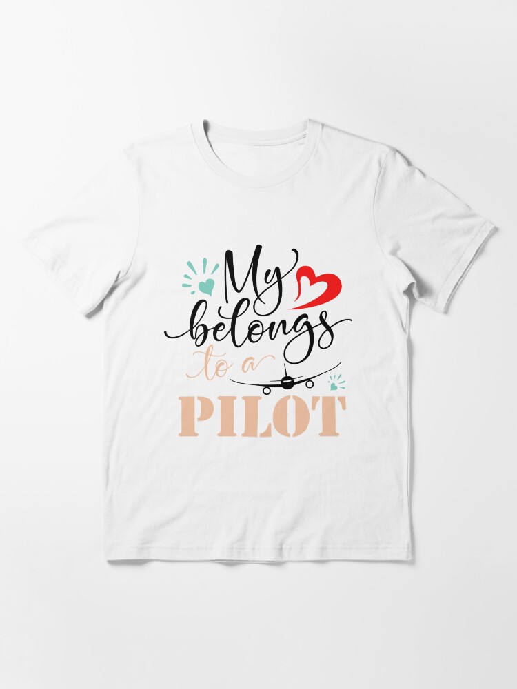 Alternate view of MY HEART BELONGS TO A PILOT Essential T-Shirt