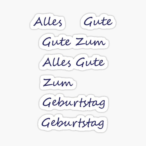 "Alles Gute Zum Geburtstag Blau" Sticker by STHogan Redbubble