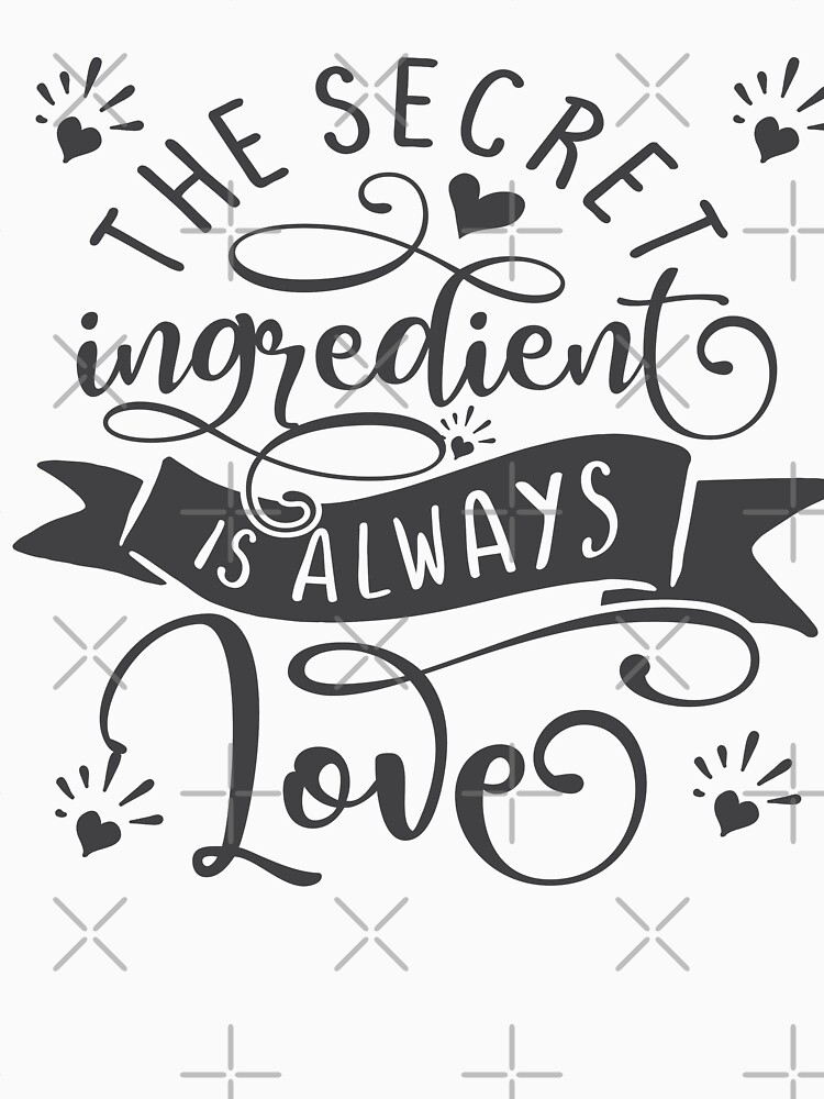 The Secret Ingredient Is Always Love by STRADE