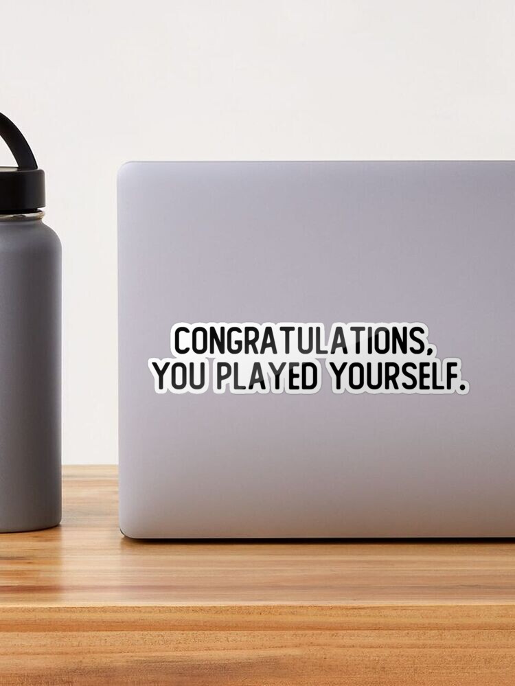 Congratulations You Played Yourself Audio Download - Colaboratory